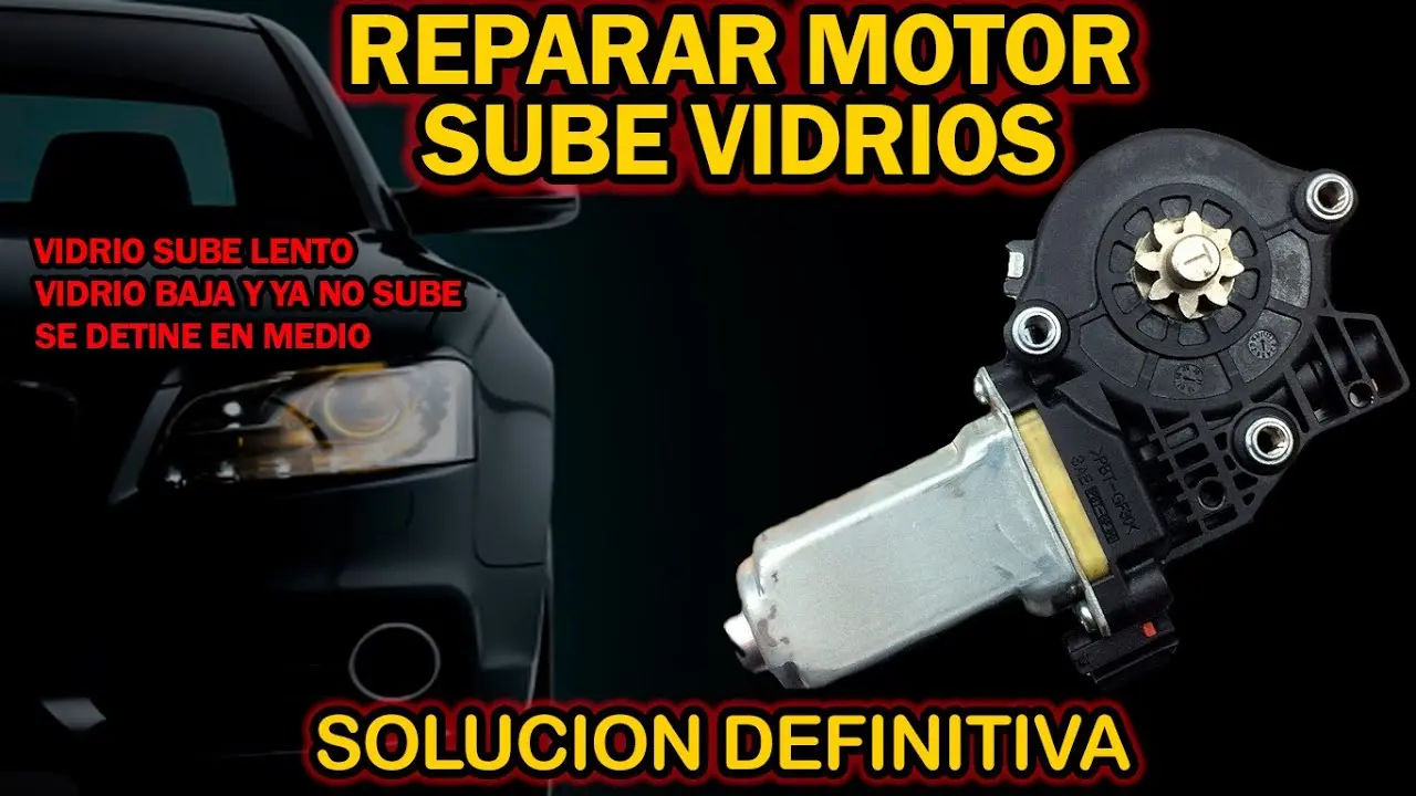 reparar motor levanta cristales - Cuándo reparar un motor
