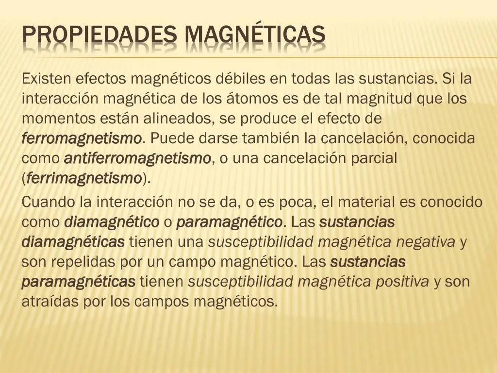 propiedades magneticas del vidrio - Cuántas propiedades magnéticas hay