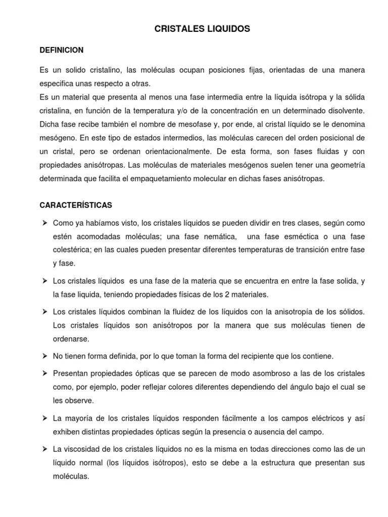 Características de los cristales líquidos - Qué propiedades diferencia el cristal líquido de la fase líquida caracteristicas de cristales liquidos - Qué propiedades diferencia el cristal líquido de la fase líquida