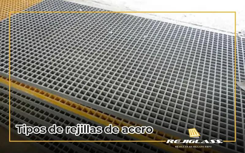 rejilla de vidrio - Qué tipos de rejilla hay